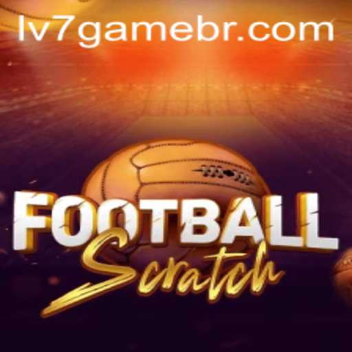 Explore FootballScratch: The Exciting New Game Revolutionizing LV7.GAME